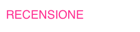 RECENSIONE