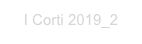 I Corti 2019_2