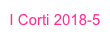 I Corti 2018-5