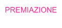 PREMIAZIONE
