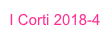 I Corti 2018-4