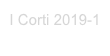 I Corti 2019-1