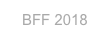 BFF 2018