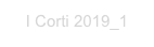 I Corti 2019_1